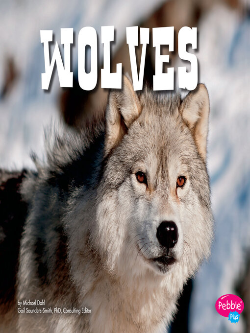 Title details for Wolves by Michael Dahl - Available